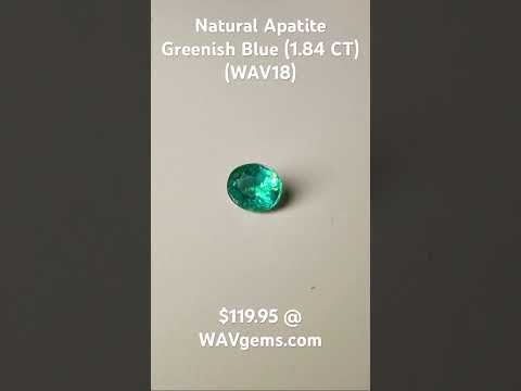 Natural Apatite Greenish Blue (1.84 CT) (WAV18)